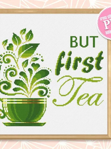 Herbal tea cup cross stitch pattern But first tea Instant download PDF, Tea quote cross stitch chart, Modern tea sampler, Tea lover gift #Q9 $4.70