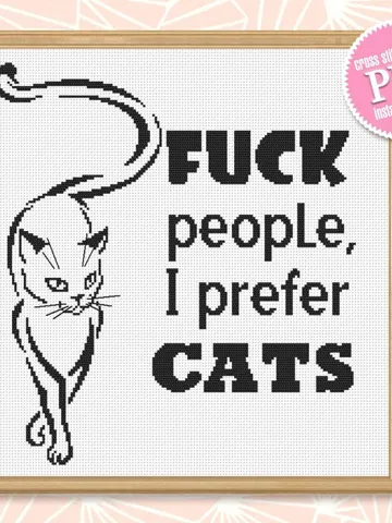 Cat quotes cross stitch pattern download PDF, Fuck people I prefer cats, Black cat silhouette cross stitch chart, Easy beginner stitch #Q15 $4.60