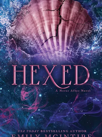 Hexed (Never After, #6) by Emily McIntire – eBook $1.93
