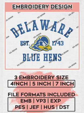 Delaware Blue Hens Est 1743 Logo Embroidery Designs, NCAA Delaware Blue Hens Team Embroidery, NCAA Team Logo, 3 sizes, Machine embroidery Files, Digital Download $6.99