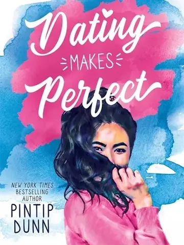 Dating Makes Perfect by Pintip Dunn Digital Download Ebook PDF $2.49