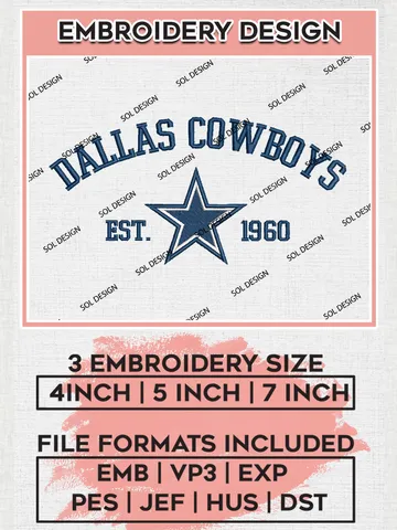 Dallas Cowboys Est 1960 Embroidery Designs, NFL Cowboys, NFL Logo Embroidery Files, NFL Dallas Cowboys Machine Embroidery Design, Digital Download $6.99