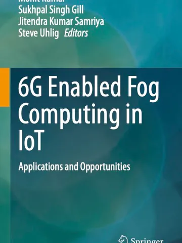 6G Enabled Fog Computing in IoT Applications and Opportunities Digital Download Ebook PDF $3.99