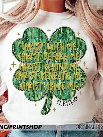 St. Patrick's Day Religious png, St. Patrick's Prayer; Christ Before Me, Christ Behind Me, Christ With Me, Christ In Me, Sublimation design $7.00