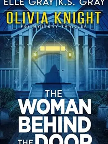 The Woman Behind the Door by Elle Gray Digital Download Ebook PDF $2.49