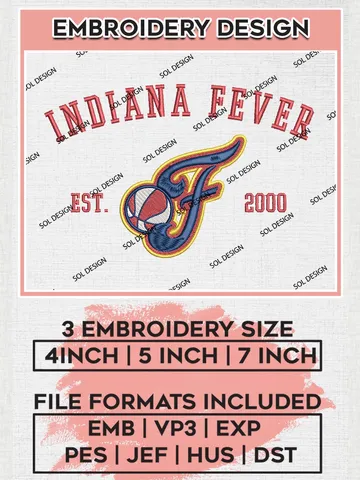 WNBA Indiana Fever Est 2000 Embroidery Files, WNBA Indiana Team Embroidery Designs, Basketball Teams, 3 sizes, Machine embroidery designs, Digital Download $6.99