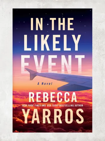 In the Likely Event by Rebecca Yarros / Digital Book $1.95