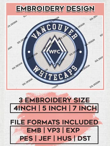 Vancouver Whitecaps FC Soccer Team Logo Embroidery Design, MLS Vancouver Whitecaps FC Logo Embroidery Files, Soccer Team Machine Embroidery, Machine Embroidery Design