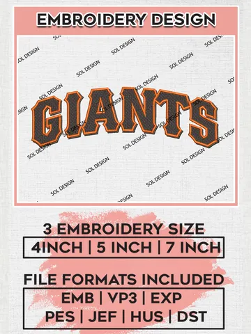 MLB Giants Wordmark Logo Embroidery Files, MLB San Francisco Giants Team Embroidery Designs, MLB Teams, 3 sizes, MLB Machine embroidery designs, Digital Download