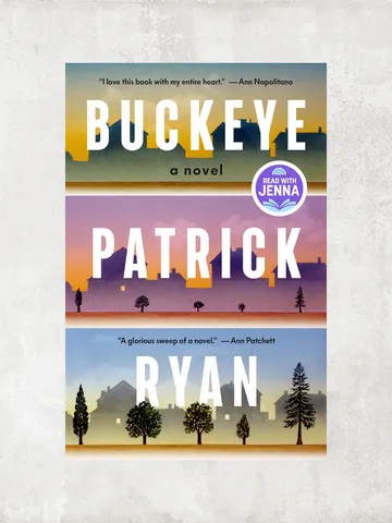 Buckeye: A Read with Jenna Pick: A Novel / by Patrick Ryan / Digital Book $1.95