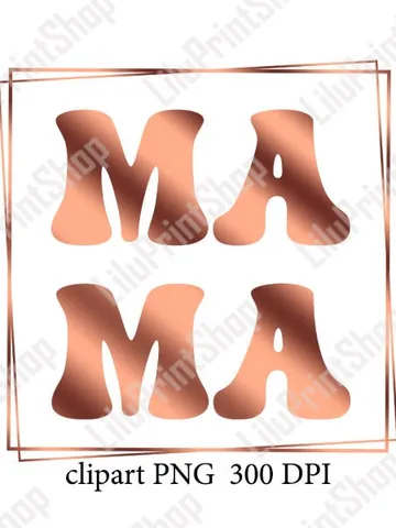 Mama png clipart for Mothers Day, Rose gold Metallic sublimation png Digital instant download $2.71