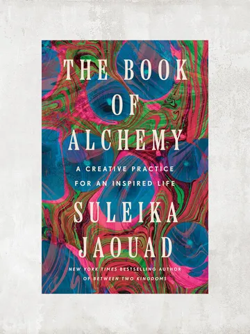 The Book of Alchemy: A Creative Practice for an Inspired Life / by Suleika Jaouad / Ebook $1.95