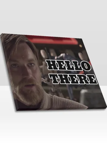Hello There meme Frame Canvas Print, Wall Art Home Decor $24.00