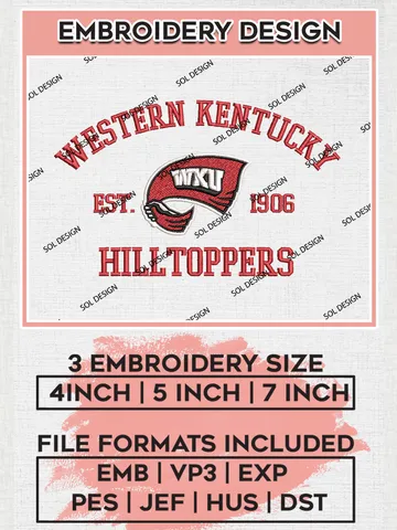 Western Kentucky Hilltoppers Est 1906 Embroidery Designs, NCAA Western Kentucky Hilltoppers Team Embroidery, NCAA Team Logo, 3 sizes, Machine embroidery Files, Digital Download $6.99