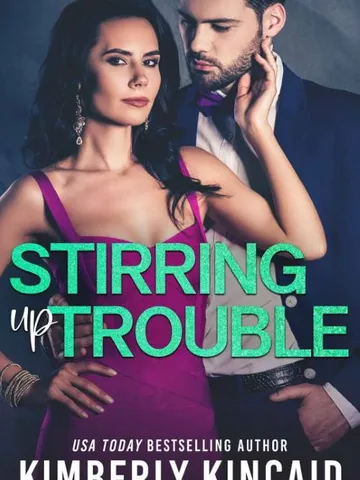 Stirring Up Trouble by Kimberly Kincaid Digital Download Ebook PDF $2.49