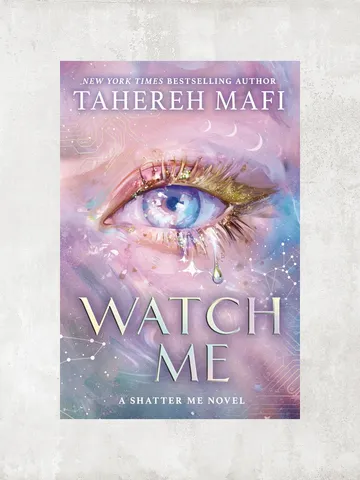 Watch me by Tahereh Mafi / Digital Book $1.95