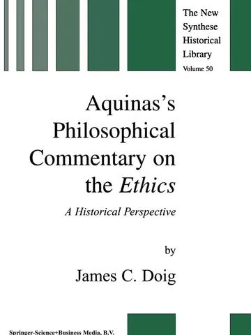 Aquinass Philosophical Commentary on the Ethics A Historical Perspective Digital Download Ebook PDF $3.99