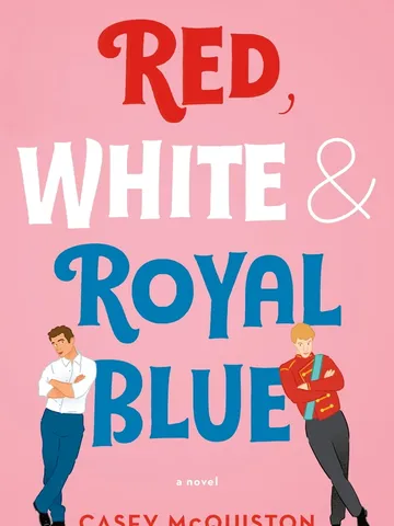 Red, White and Royal Blue by Casey McQuiston – eBook