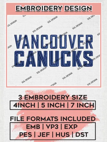 Vancouver Canucks Wordmark Logo Embroidery Designs, NHL Vancouver Canucks Team Logo Embroidery, Hockey Team Logo Emb Files, NHL Vancouver Canucks Machine embroidery Files, Digital Download $6.99