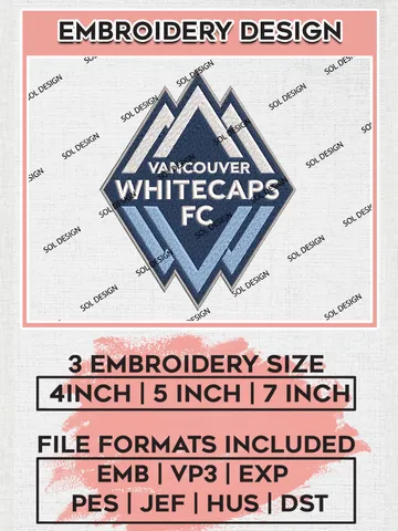 Vancouver Whitecaps FC Logo Embroidery Design, MLS Embroidery files, Whitecaps MLS Teams, Football, Digital Download