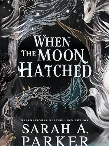 When the Moon Hatched by Sarah A. Parker $10.99