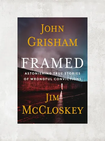 Framed: Astonishing True Stories of Wrongful Convictions / by John Grisham, Jim McCloskey / Ebook $1.95