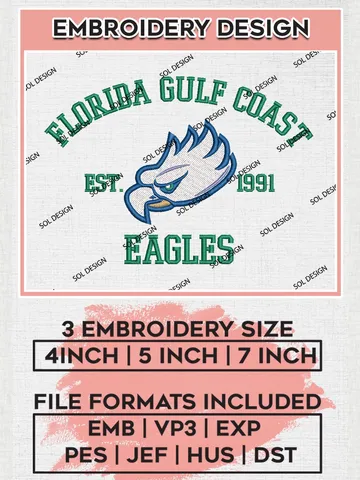 Florida Gulf Coast Eagles Est 1991 Logo Embroidery Designs, NCAA Florida Gulf Coast Eagles Team Embroidery, NCAA Team Logo, 3 sizes, Machine embroidery Files, Digital Download $6.99