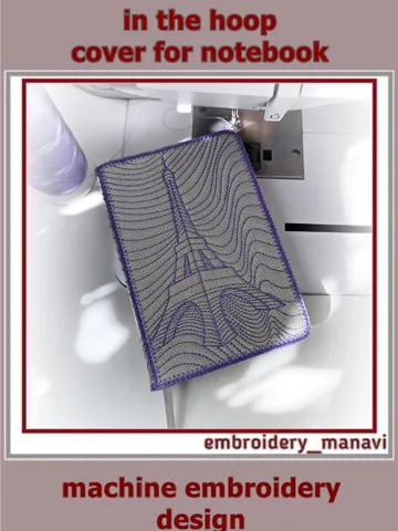 In The Hoop Cover for Book or Notebook with quilting Eiffel Tower Embroidery Design ITH by Embroidery Manavi 05 $6.00