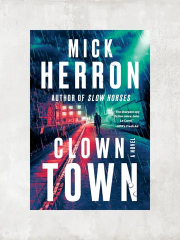 Clown Town (Slough House Book 9) by Mick Herron / Ebook $1.95