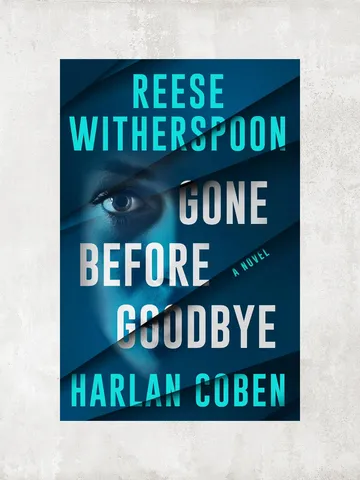 Gone Before Goodbye / by Harlan Coben, Reese Witherspoon / Ebook $1.95