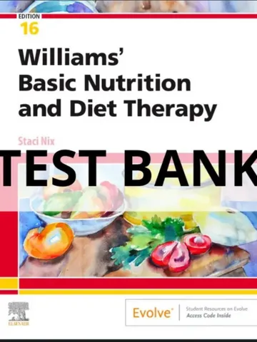 Test Bank for Williams Basic Nutrition and Diet Therapy 16th Edition by Nix $12.99