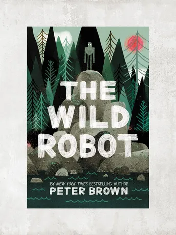 The Wild Robot / Volume 1 / by Peter Brown / Digital Book $1.95