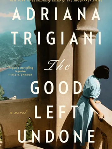 The Good Left Undone by Adriana Trigiani Digital Download Ebook PDF $2.49