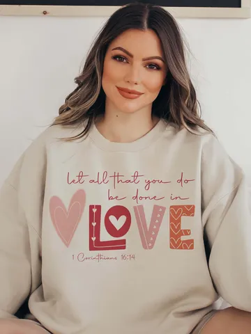 Let all that you do be in love svg 1 Corinthians 16:14 PNG file, Valentines Sublimation file christian valentine religious svg file $3.90