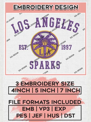 WNBA Los Angeles Sparks Est 1997 Embroidery Files, WNBA Los Angeles Team Embroidery Designs, WNBA Basketball Teams, 3 sizes, Machine embroidery designs, Digital Download $6.99
