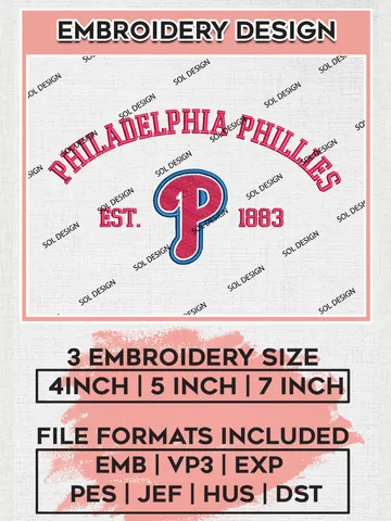 MLB Philadelphia Phillies Team Est Logo Embroidery Design, MLB Team Embroidery files, Philadelphia Phillies Baseball Team, Phillies Team, Digital Download