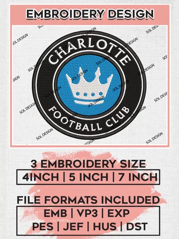 Charlotte FC Logo Embroidery Designs, MLS Embroidery files, Charlotte MLS Teams, Charlotte FC Football, Digital Download