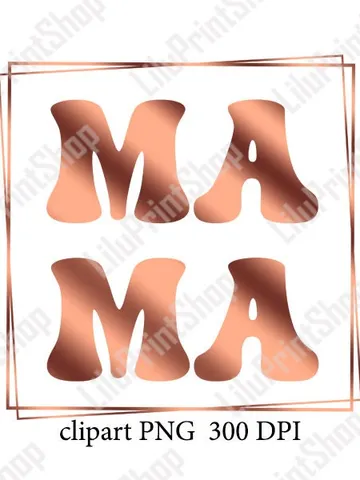 Mama png clipart for Mothers Day, Rose gold Metallic sublimation png Digital instant download $2.71