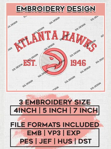 NBA Atlanta Hawks Basketball Team Est Logo Embroidery Design, NBA Atlanta Hawks Logo Embroidery Files, Basketball Team Machine Embroidery, Machine Embroidery Design