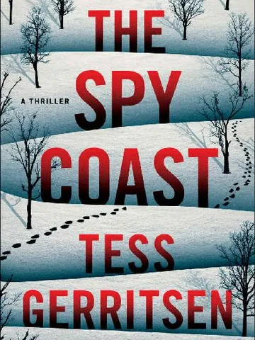The Spy Coast A Thriller (The Martini Club) Tess Gerritsen by Tess Gerritsen $3.99