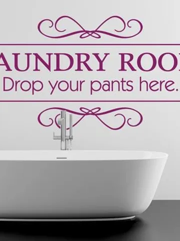 Laundry room Wall Decal Drop your pants here Sticker z975 $23.99