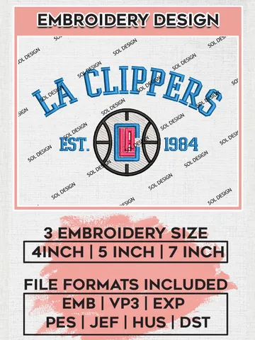 NBA LA Clippers Basketball Team Est Logo Embroidery Design, NBA LA Clippers Logo Embroidery Files, Basketball Team Machine Embroidery, Machine Embroidery Design