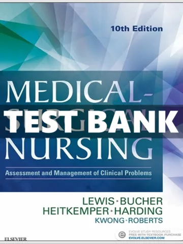 TEST BANK Lewis Medical Surgical 10th Edition