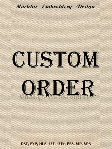 Custom order