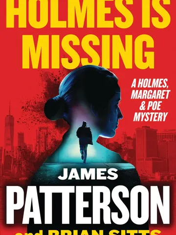 Holmes Is Missing (Holmes, Margaret and Poe #2) by James Patterson – eBook $1.93