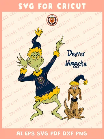 NBA Denver Nuggets x Grinch Svg Files, Grinch Svg Designs, NBA Denver Nuggets Team SVG for cricut, Basketball Team Svg Files for Cricut, Png, Dxf, Digital Download