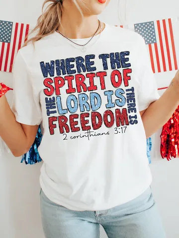 Glitter Where the spirit of the Lord is, there is freedom PNG, Freedom America, christian religious faith, USA 4th July, Independence Day $3.34