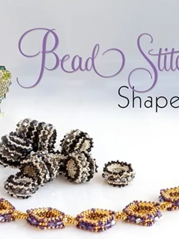 Bead Stitching: Shaped Peyote - Video master classes $20.00