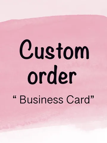 Custom order Business Card