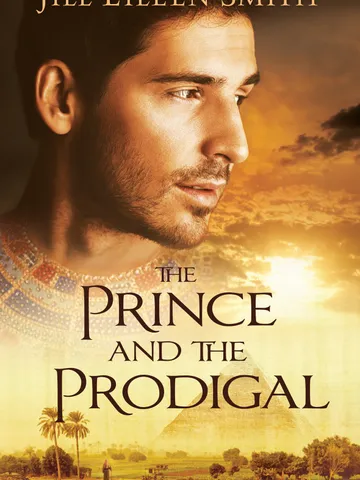 The Prince and the Prodigal by Jill Eileen Smith Digital Download Ebook PDF $2.49